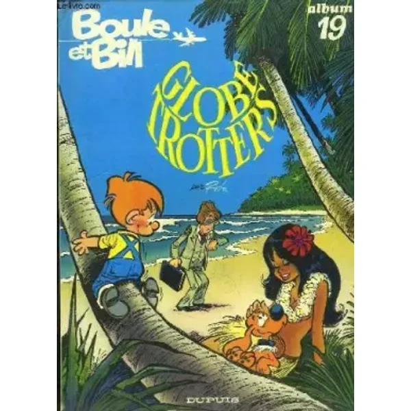 Album de Boule & Bill, Tome 19 : Globe-trotters - Jean Roba