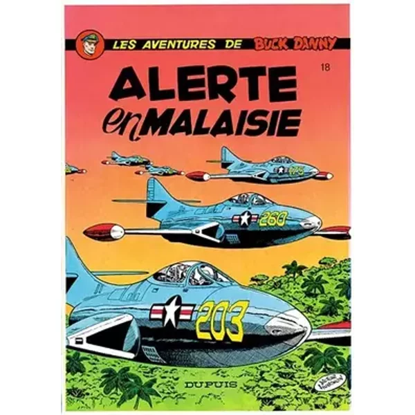 Buck Danny, tome 18 : Alerte en Malaisie - Victor Hubinon, Jean-Michel Charlier