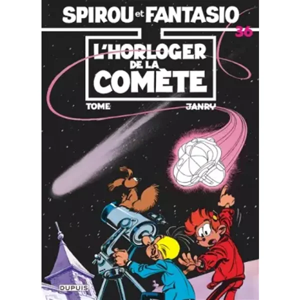 Spirou et Fantasio, tome 36 : L'Horloger de la comète - Tome, Janry