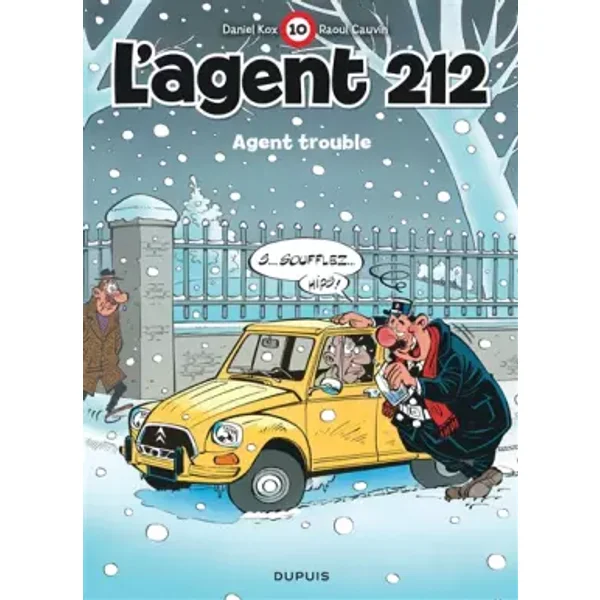 L'agent 212, tome 10 : Agent trouble - Raoul Cauvin, Daniel Kox