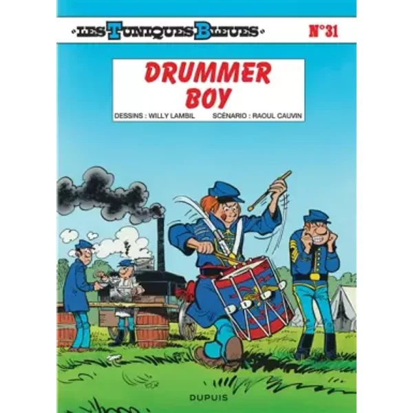 Les Tuniques bleues, tome 31 : Drummer boy - Willy Lambil, Raoul Cauvin