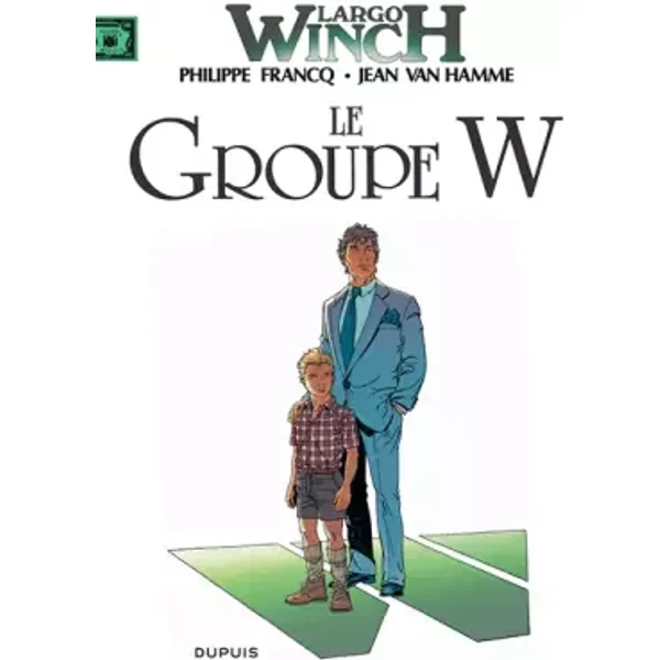 Largo Winch, tome 2 : Le groupe W - Philippe Francq, Jean Van Hamme