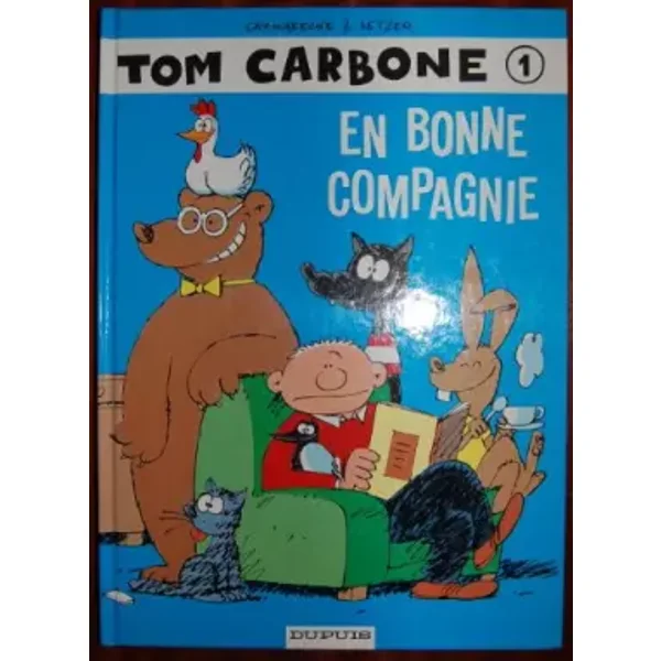 Tom Carbone 1: En bonne compagnie - Luc Cromheecke, Laurent Letzer
