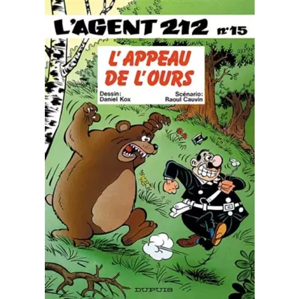 L'agent 212, tome 15 : L'appeau de l'ours - Raoul Cauvin, Daniel Kox