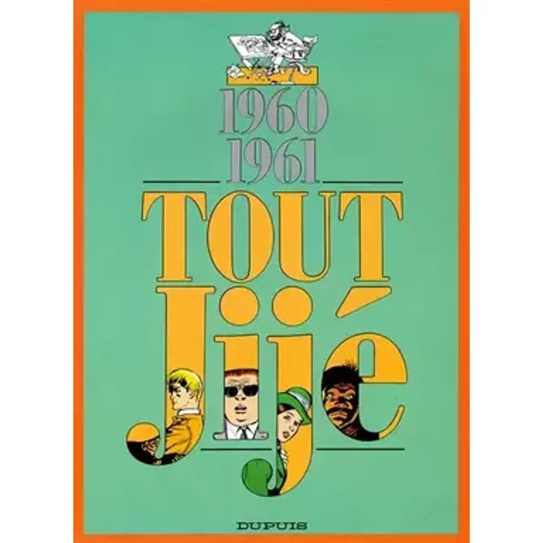 Tout Jijé - tome 8 - TOUT JIJE (1960-1961) - Jijé, Jijé