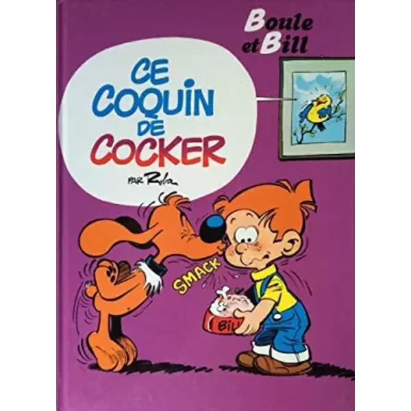 Boule et Bill, tome 12 : Ce coquin de cocker - Jean Roba