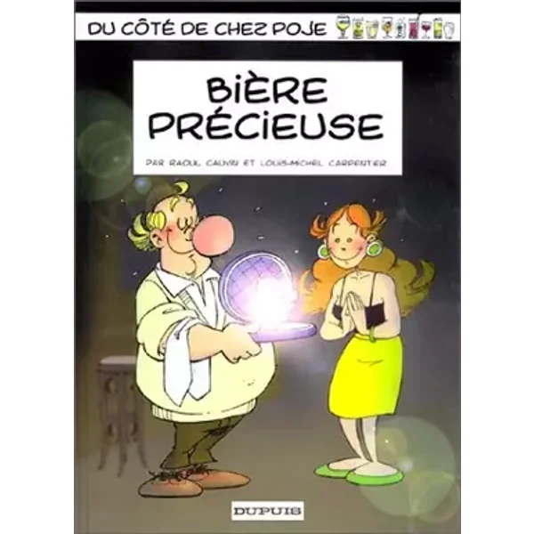 Du côté de chez Poje - tome 7 - BIERE PRECIEUSE - Cauvin, Carpentier