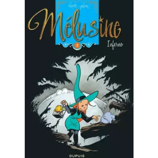 Mélusine, Tome 3 : Inferno - Clarke, Gilson