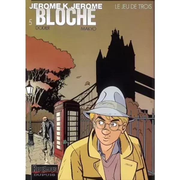 Jérôme K. Jérôme Bloche, tome 5 : Le Jeu de trois - Pierre Makyo, Alain Dodier