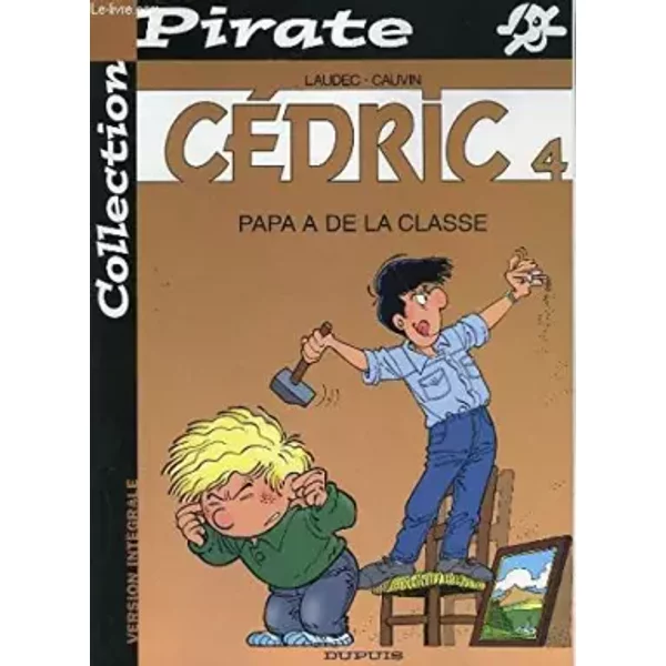 Kid Comics, n° 1 : Cédric, Papa a de la classe