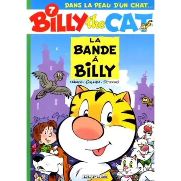 Billy the cat, tome 7 : La bande à Billy - Colman, Desberg