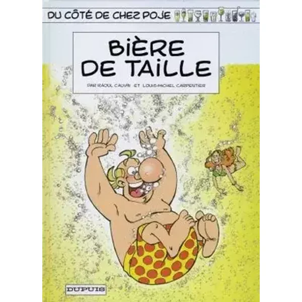 BIERE DE TAILLE - Bruno CARPENTIER, Raoul CAUVIN