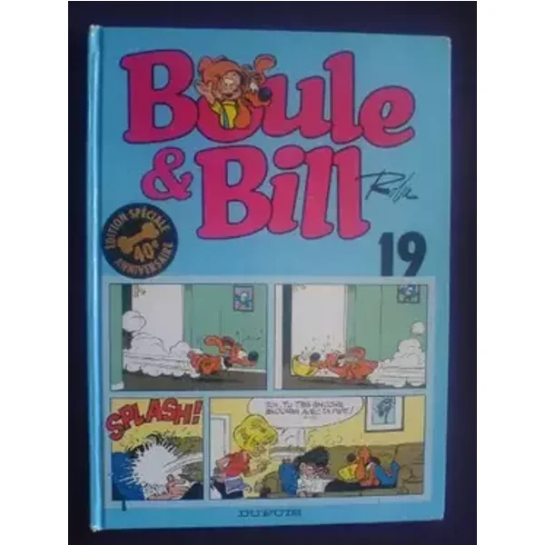 BOULE & BILL TOME 19. : Edition spéciale 40ème anniversaire - Jean Roba