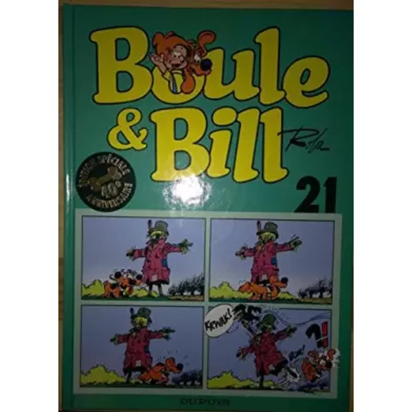 Boule et Bill Tome 21 : Edition special 40e anniversaire - Jean Roba