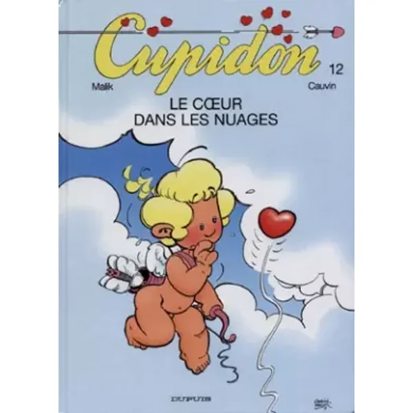 Cupidon, Tome 12 : Le coeur dans les nuages - Raoul Cauvin, Malik