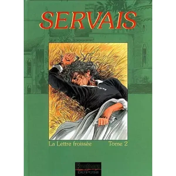 La Mémoire des arbres, tome 8 : La Lettre froissée 2 - Jean-Claude Servais, Gérard Frippiat, Jean-Claude Bissot