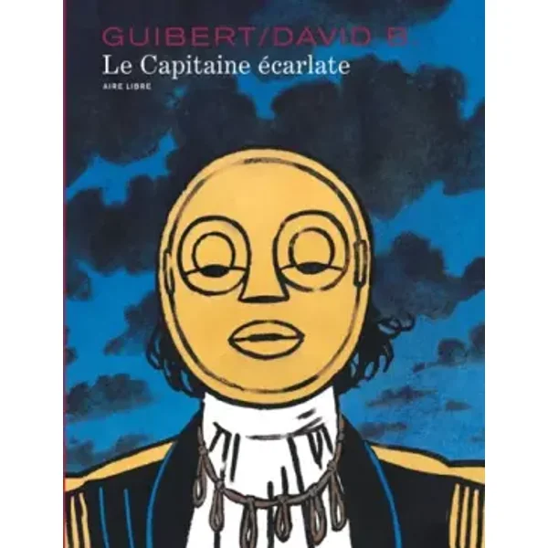 Le Capitaine écarlate - Emmanuel Guibert, B. David