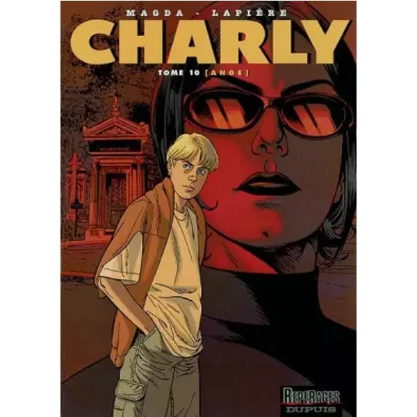 Charly, tome 10 : Ange - Denis Lapière, Magda
