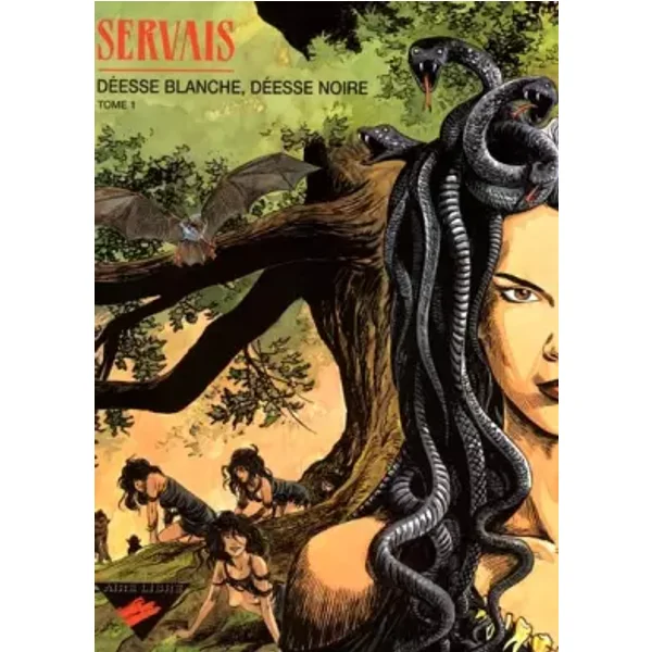 Déesse blanche, Déesse noire, tome 1 - Servais, Servais