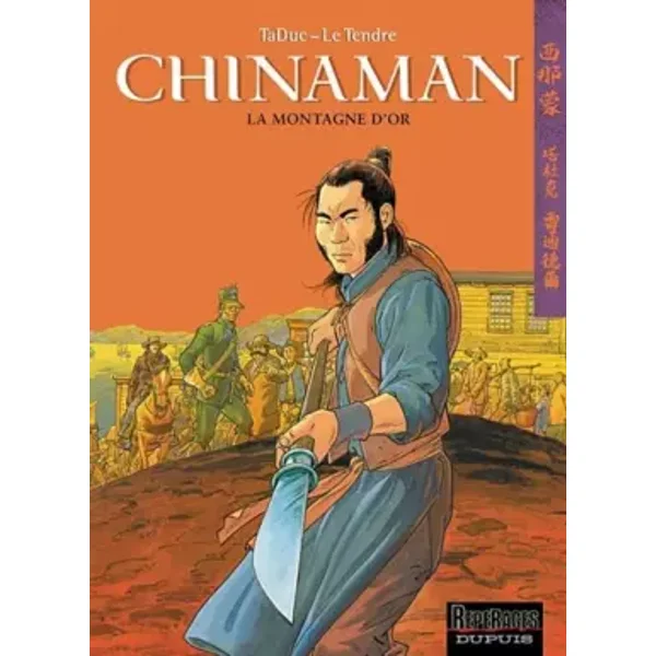 Chinaman, tome 1 - TaDuc, TaDuc, Le Tre, Le Tendre