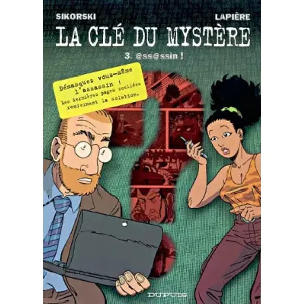 La clé du mystère, Tome 3 : @ss@ssin ! - Alain Sikorski, Joël Lapière