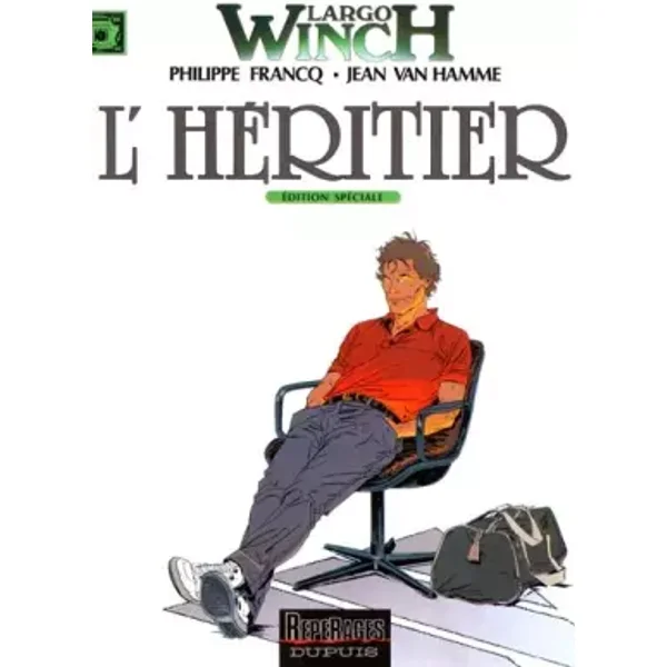 Largo Winch, tome 1 : L'Héritier - P. /Van Hamme, J. Francq