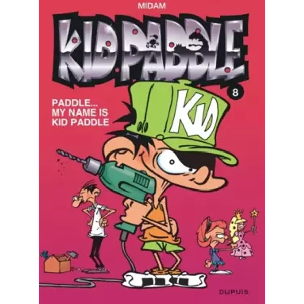 Kid Paddle, Tome 8 : Paddle...My name is Kid Paddle - Midam