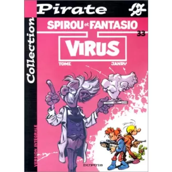 BD Pirate : Spirou, tome 33 : Virus - Philippe Tome, Janry