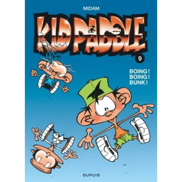 Kid Paddle, tome 9 : Boing ! Boing ! Bunk ! - Midam