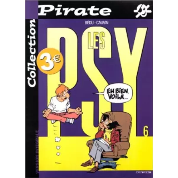 Bd Pirate : Les Psy, Tome 6 : Eh Bien, Voilà... - BéDu, Raoul Cauvin-image