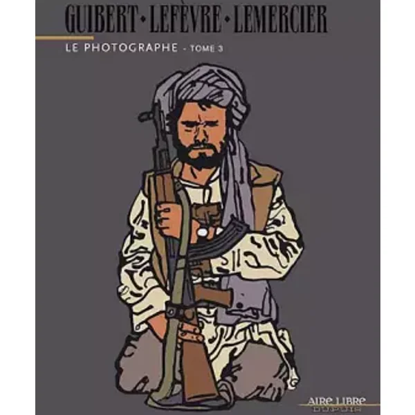 Le Photographe, tome 3 (livre + DVD) - Lemercier/Guibert/Lefevre