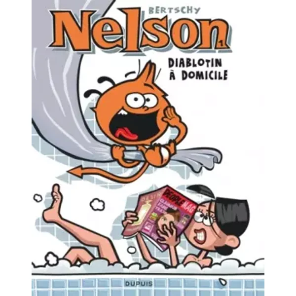 Nelson, tome 1 : Diablotin à domicile - Bertschy, Bertschy, Bertschy
