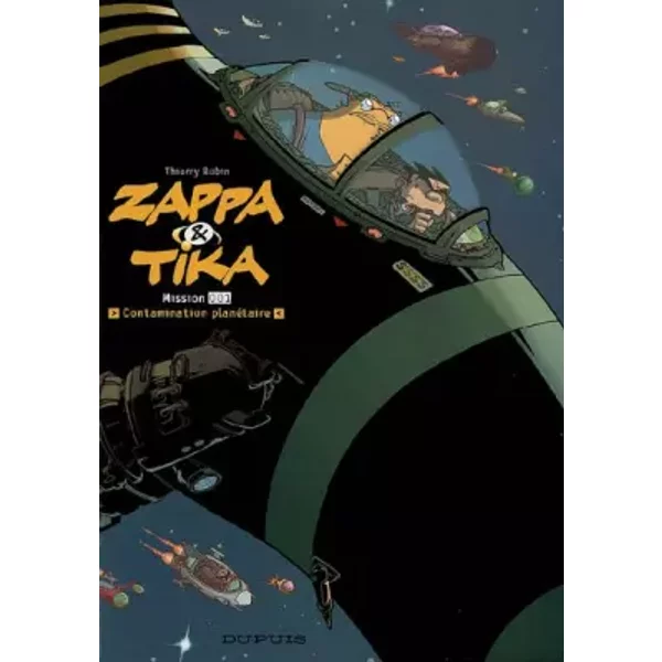 Zappa Et Tika, Tome 1 : Contamination PlanéTaire - Thierry Robin-image