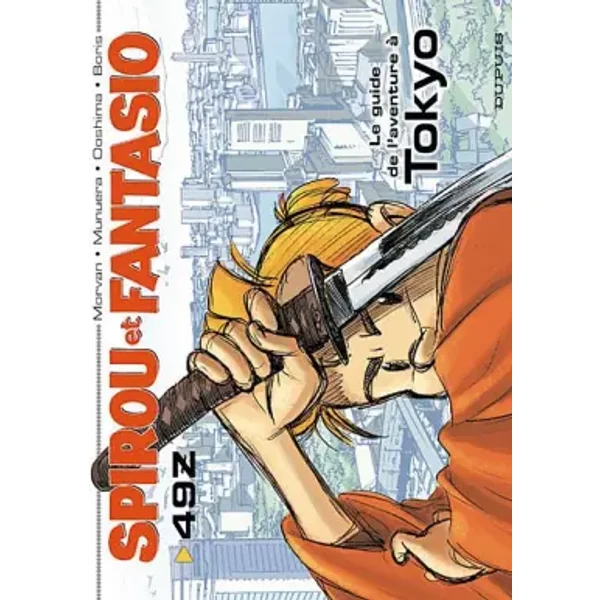 Spirou et Fantasio, Tome 49Z : Le guide de l'aventure à Tokyo - José Luis Munuera, Jean-David Morvan, Hiroyuki Ooshima, Boris