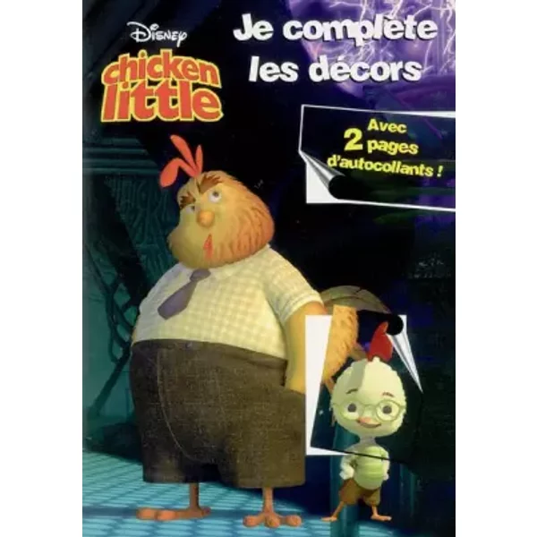 Chicken Little: Je ComplèTe Les DéCors Avec 2 Pages D'autocollants - Disney-image
