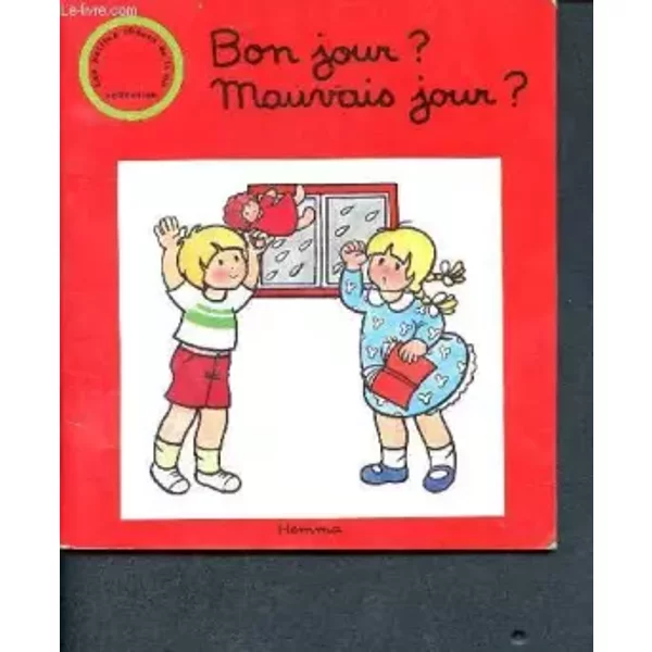 BON JOUR ? MAUVAIS JOUR ? - unknown author
