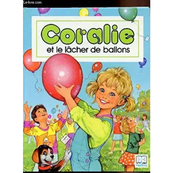 Coralie et le Lacher de Ballons