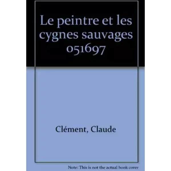 Le Peintre Et Les Cygnes - Claude CléMent-image