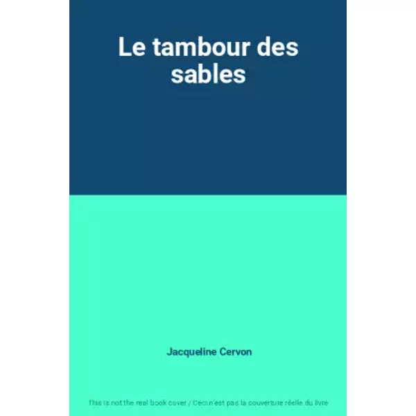 Le Tambour Des Sables - Jacqueline Cervon-image