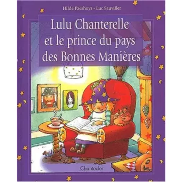 Lulu Chanterelle Et Le Prince Du Pays Des Bonnes ManièRes - Hilde Paeshuys Et Luc Sauviller-image