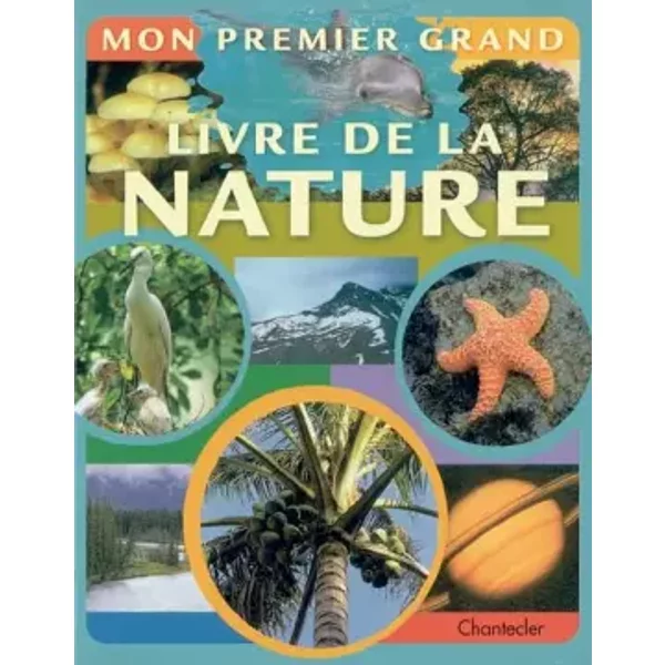 Mon Premier Grand Livre De La Nature - Collectif-image