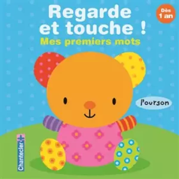 Regarde Et Touche! Mes Premiers Mots (Des 1 An) - Collectif-image