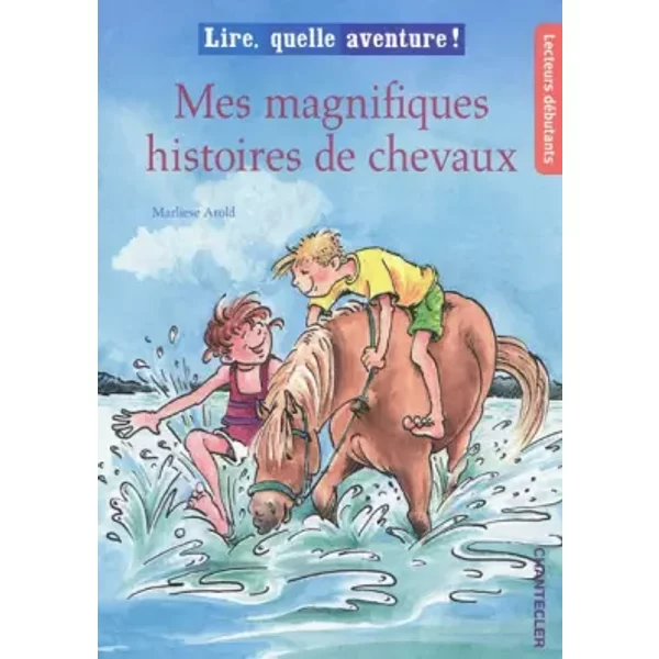 Mes Magnifiques Histoires De Chevaux - Marliese Arold, Dorothea Ackroyd, CéDric Gervy-image