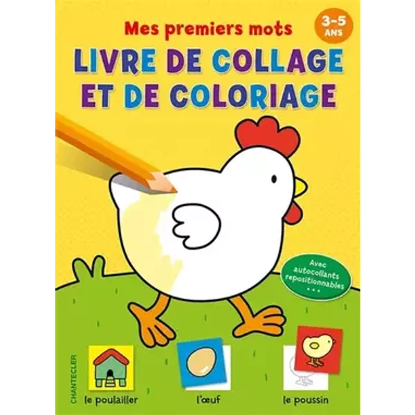 MES PREMIERS MOTS - LIVRE DE COLLAGE ET DE COLORIAGE (3-5 A.) - Collectif