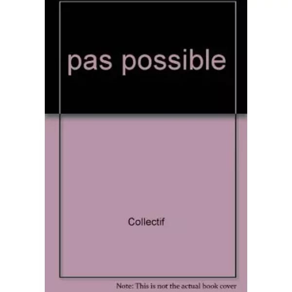 Pas Possible ! - Collectif-image