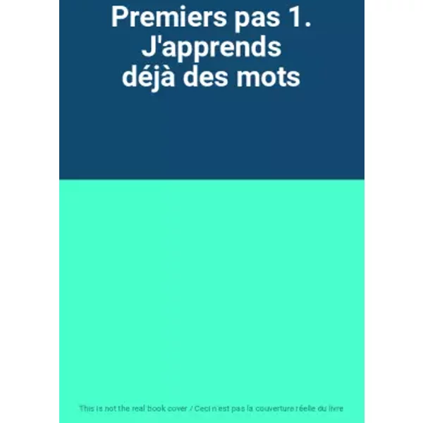 Premiers Pas 1. J'apprends DéJà Des Mots-image