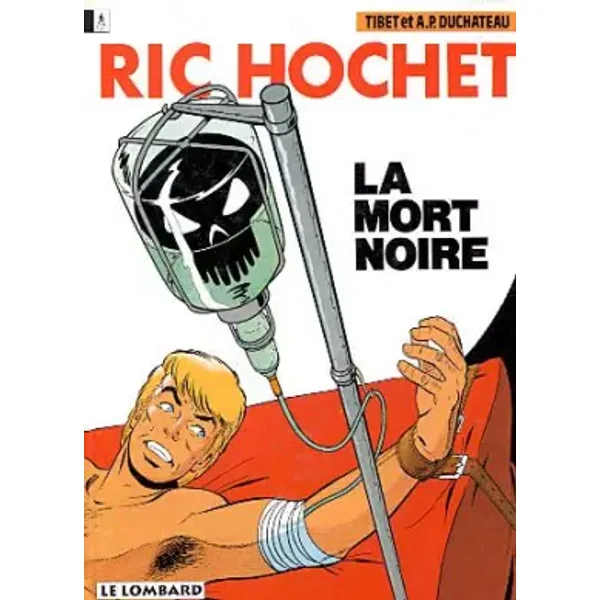 Ric Hochet, tome 35 : La Mort noire - André Paul Duchâteau, Tibet