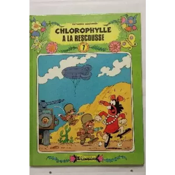 Chlorophylle à la rescousse - Raymond Macherot