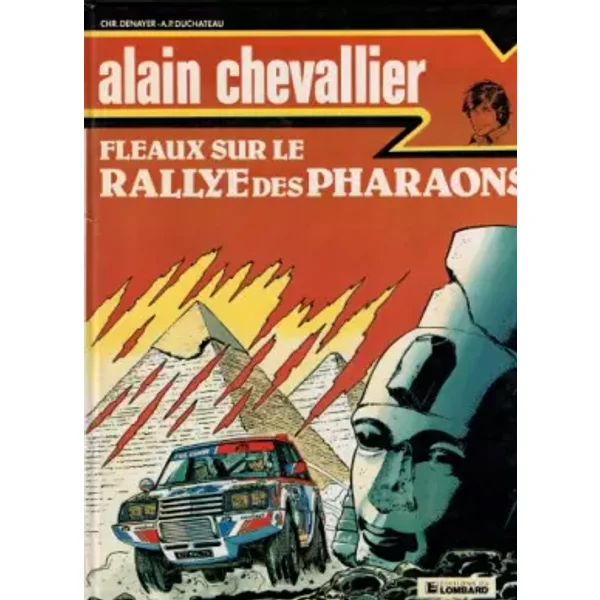 Alain chevallier n° 15 : Fleaux sur le rallye des pharaons - André-Paul Duchateau