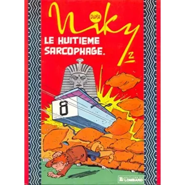 Le huitieme sarcophage : une histoire du journal "tintin" - Dupa